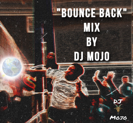 MojoThaGoat X DJ MOJO Collaboration - "BOUNCE BACK" Tee